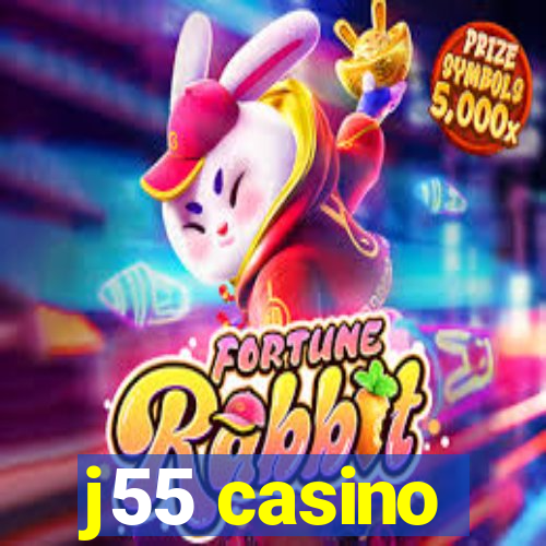 j55 casino